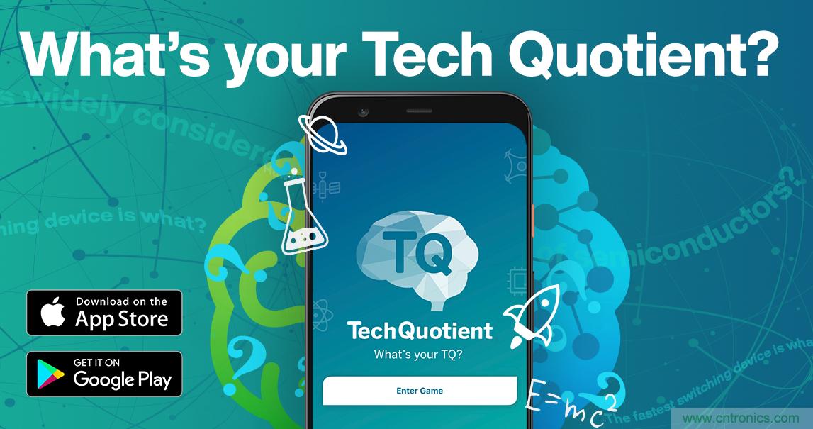 貿(mào)澤推出全新Tech Quotient 游戲APP，工程設(shè)計知識PK，喊你來戰(zhàn)