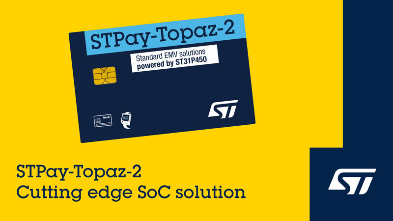 EMVCo C8預認證！意法半導體STPay-Topaz-2重塑支付芯片安全邊界